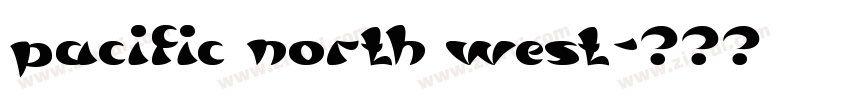 pacific north west字体转换